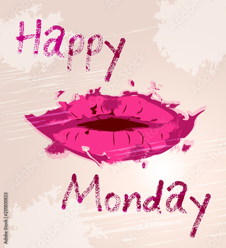 Happy Monday Motivation - Quote And Lips - 3d Illustration