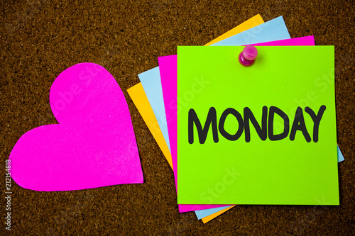 Handwriting text writing Monday. Concept meaning First day of the week Back to work Weekend is over Wakeup Early Thumb pinned sticky cards love heart messages card remember sign board.