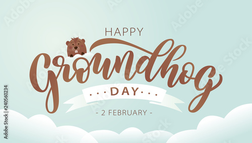 Happy Groundhog Day. Hand drawn lettering text with cute groundhog. 2 February. Vector illustration. © barrirret
