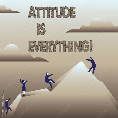 Text sign showing Attitude Is Everything. Business photo showcasing Personal Outlook Perspective Orientation Behavior