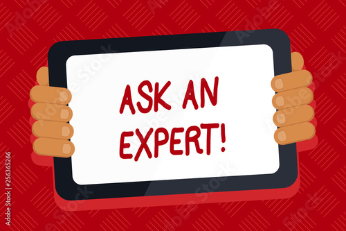 Conceptual hand writing showing Ask An Expert. Concept meaning confirmation that have read understand and agree with guidelines Color Tablet Smartphone with Screen Handheld Back of Gadget